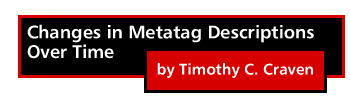 Changes in Metatag Descriptions Over Time by Timothy C. Craven