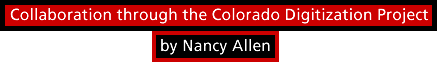 Collaboration through the Colorado Digitization Project