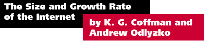 The Size and Growth Rate of the Internet by K. G. Coffman and A. M. Odlyzko
