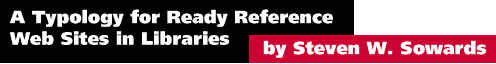 A Typology for Ready Reference Web Sites in Libraries,&nbsp;and What It Can Tell 
