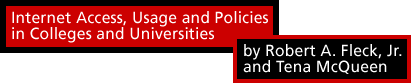 Internet Access, Usage, and Policies in Colleges and Universities