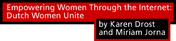 Empowering Women Through the Internet; Dutch Women Unite