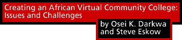 Creating an African Virtual Community College: Issues and Challenges