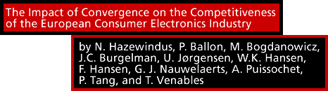 The Impact of Convergence on the Competitiveness of the European Consumer Electronics Industry