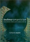 Richard Coyne. Technoromanticism.