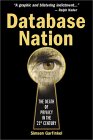 Simson Garfinkel. Database Nation: The Death of Privacy in the 21st Century.