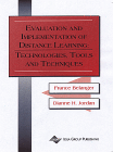 France Belanger and Dianne H. Jordan. Evaluation and Implementation of Distance Learning.