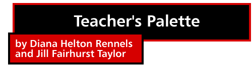 Teacher's Palette by Diana Helton Rennels and Jill Fairhurst Taylor