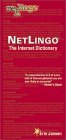 Erin Jansen. NetLingo: The Internet Dictionary.
