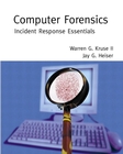 Warren G. Kruse II and Jay G. Heiser. Computer Forensics: Incident Response Essentials.