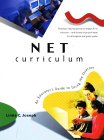 Linda Joseph. Net Curriculum: An Educator's Guide to Using the Internet.