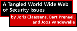 A Tangled World Wide Web of Security Issues by Joris Claessens, Bart Preneel, and Joos Vandewalle