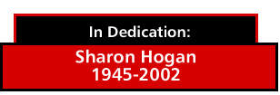 In Dedication: Sharon Hogan, 1945-2002