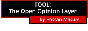 TOOL: The Open Opinion Layer by Hassan Masum