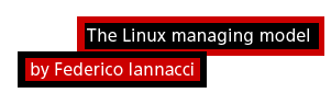 The Linux managing model
