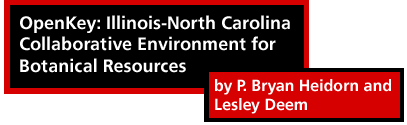 OpenKey: Illinois-North Carolina Collaborative Environment for Botanical Resources by P. Bryan Heidorn and Lesley Deem