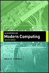 Paul E. Ceruzzi. A History Of Modern Computing.