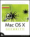 Bruce Potter, Preston Norvell, and Brian Wotring. Mac OS X Security.