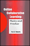 Tim S. Roberts. Online Collaborative Learning.