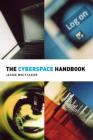 Jason Whittaker. The Cyberspace Handbook.