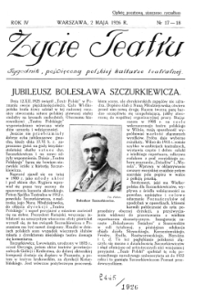 Życie Teatru : tygodnik poświęcony polskiej kulturze teatralnej nr 17-18 (1926)