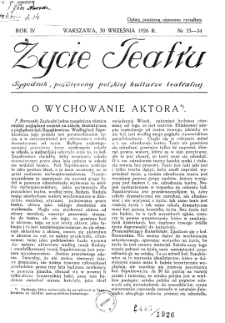 Życie Teatru : tygodnik poświęcony polskiej kulturze teatralnej nr 33-34 (1926)