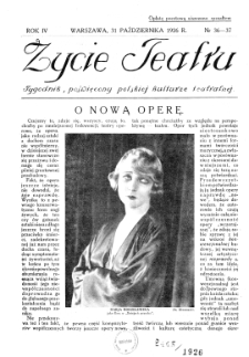 Życie Teatru : tygodnik poświęcony polskiej kulturze teatralnej nr 36-37 (1926)