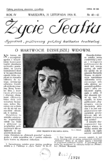 Życie Teatru : tygodnik poświęcony polskiej kulturze teatralnej nr 40-41 (1926)