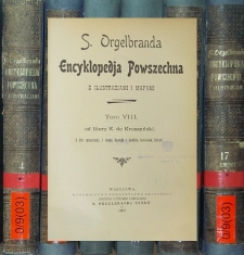 S. Orgelbranda Encyklopedja powszechna z ilustracjami i mapami. T.8