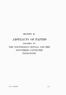 Section II - Abstracts of Papers Relating to the Non-ferrous Metals and the Industries Connected Therewith
