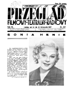 Przegląd Filmowy, Teatralny, Radiowy R. 9 nr 447 (1937)