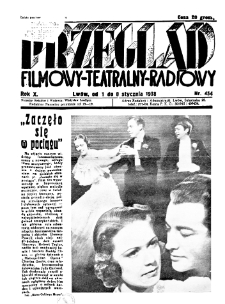 Przegląd Filmowy, Teatralny, Radiowy R. 10 nr 454 (1938)