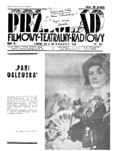 Przegląd Filmowy, Teatralny, Radiowy R. 10 nr 467 (1938)