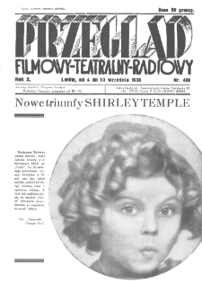 Przegląd Filmowy, Teatralny, Radiowy R. 10 nr 489 (1938)