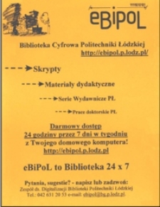 Biblioteka Cyfrowa Politechniki Łódzkiej eBiPoL : ulotka informacyjna