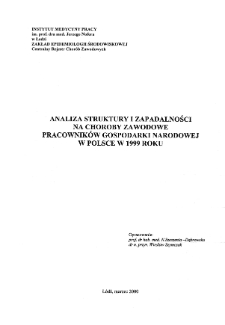 Analiza Struktury i Zapadalności na Choroby Zawodowe Pracowników Gospodarki Narodowej w Polsce w 1999 Roku