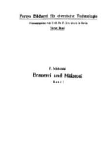 Handbuch der Brauerei und Mälzerei. Bd. 1, Roh- und Grundstoffe und ihre Wandlungen bei der Malz- und Bierbereitung [PDF]