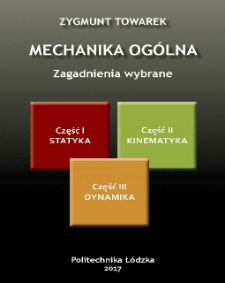 Mechanika ogólna. Zagadnienia wybrane.