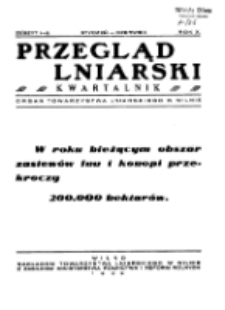 Przegląd Lniarski : kwartalnik : organ Towarzystwa Lniarskiego w Wilnie R. 10 z. 1/2 (1939) [.pdf]