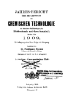 Jahres-Bericht über die Leistungen der chemischen Technologie, mit besonderer Berücksichtigung der Elektrochemie und Gewerbestatistik für das Jahr 1909 cz.1