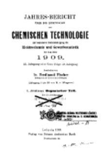 Jahres-Bericht über die Leistungen der chemischen Technologie, mit besonderer Berücksichtigung der Elektrochemie und Gewerbestatistik für das Jahr 1909 cz.2