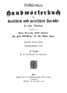 Dokładny słownik języka polskiego i niemieckiego w czterech tomach. Dział 2, Część niemiecko-polska. T. 2, M-Z oraz spis imion własnych [PDF]