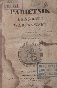 Pamiętnik Lekarski Warszawski T. 1 poszyt 1-3, T. 2 poszyt 1,3