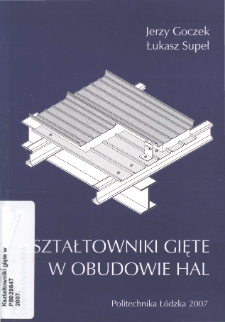 Kształtowniki gięte w obudowie hal