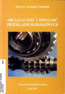 Obciążalność i trwałość przekładni ślimakowych