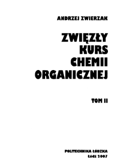 Zwięzły kurs chemii organicznej. T. II.