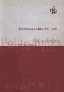 Politechnika Łódzka 1995-2005