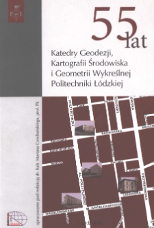 55 lat Katedry Geodezji, Kartografii Środowiska i Geometrii Wykreślnej Politechniki Łódzkiej