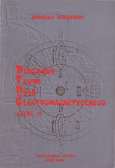 Podstawy teorii pola elektromagnetycznego. Cz. 2