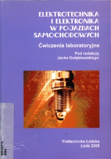 Elektrotechnika i elektronika w pojazdach samochodowych : ćwiczenia laboratoryjne
